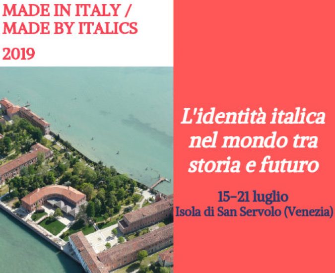 SUMMER SCHOOL “MADE IN ITALY/MADE BY ITALICS” 2019 EDITION